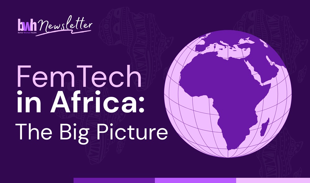 FemTech in Africa | Better Woman Health